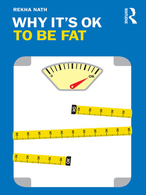 cover image of Why It's OK to Be Fat